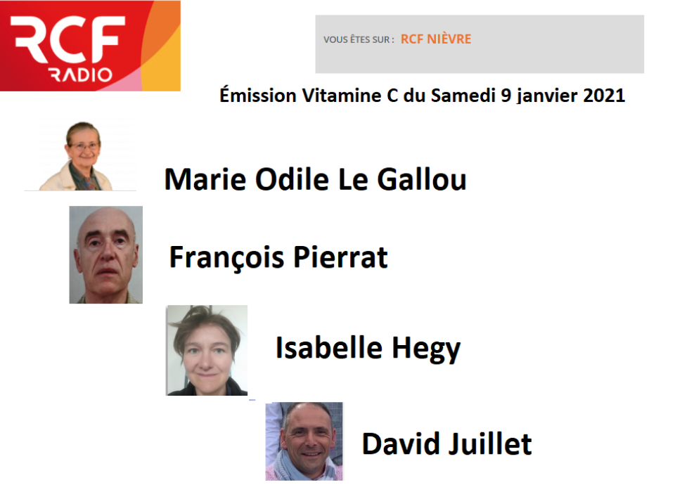 « Vitamine C », du samedi 9 janvier 2021 Émission « Vitamine C » du samedi 9 janvier 2021 sur RCF Nièvre