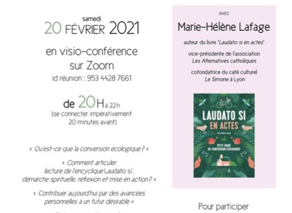 Soirée-débat « Laudato si en acte » Soirée-débat « Laudato si en acte », samedi 20 février 2021