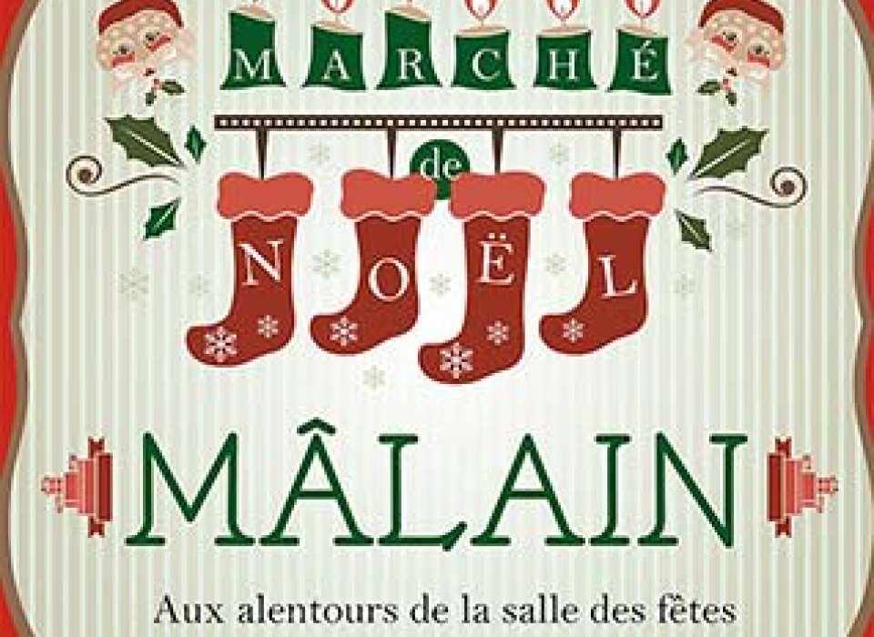 Marché de Noël de Malain (21) Marché de Noël à Malain, 12 décembre 2020 de 11 h à 20 h