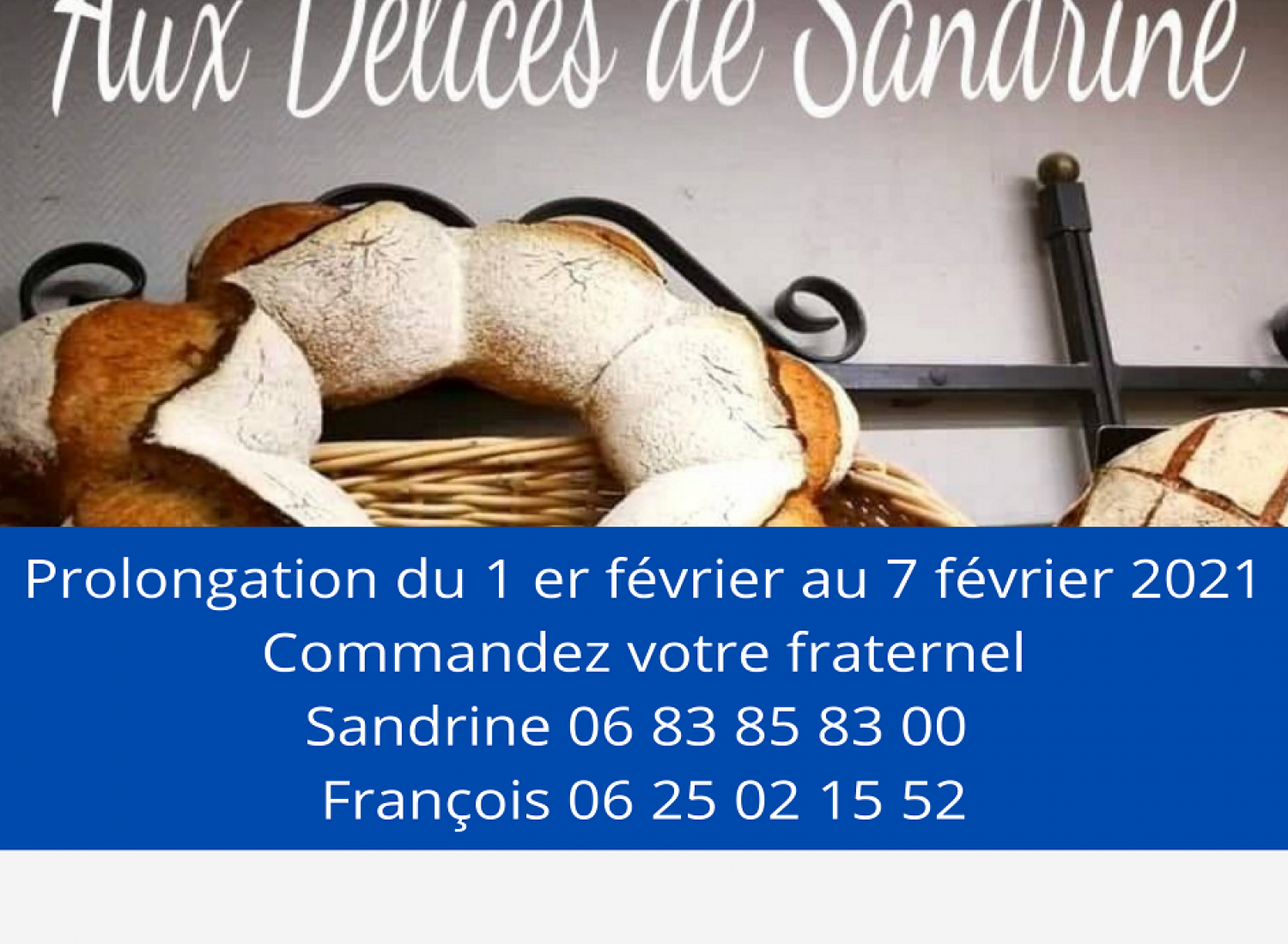 Commandez votre fraternel "Aux délices de Sandrine" du 1 er au 7 février 2021